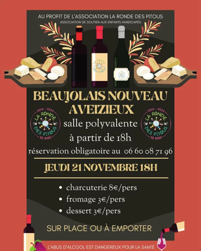 Venez fêter les 10 ans de l’association lors de la Soirée Beaujolais nouveau 
21 novembre 18h à la salle polyvalente d’Aveizieux
Réservation obligatoire au 0660087196
•Charcuterie 8€/pers
•Fromage 3€/pers
•Dessert 3€/pers